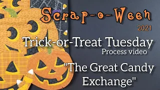 Scrap-o-ween Day 26 | Trick-or-Treat Tuesday "The Great Candy Exchange"