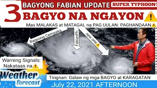 WEATHER UPDATE TODAY July 22, 2021p.m|PAGASA WEATHER FORECAST |LPA BAGYO |GMA WEATHER| FABIANph