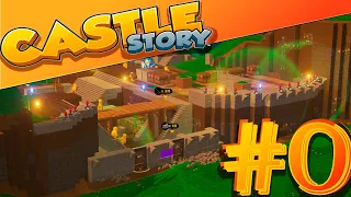Castle Story #0 - Возведение великого ЗАМКА!