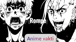 Tokyo Revengers AMV - ROMPE/DADDY YANKEE (LYRİCS AMV)