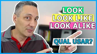 LOOK x LOOK LIKE x LOOK ALIKE | Como falar PARECER em inglês