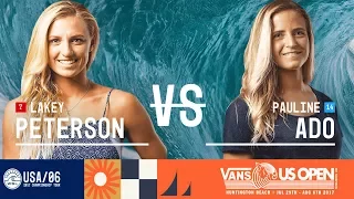 Lakey Peterson vs. Pauline Ado - Round Two, Heat 5 - Vans US Open 2017 (W)