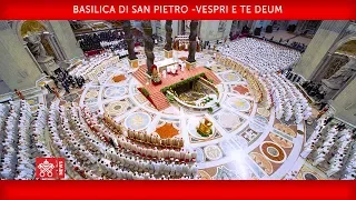 Papa Francesco - Basilica di San Pietro - Vespri e Te Deum 2018-12-31