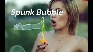 Spunk Bubble