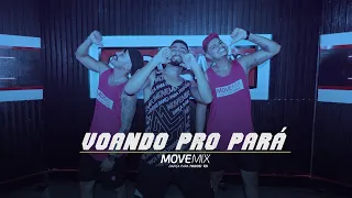 Voando Pro Pará - Joelma, Pedro Sampaio ( Coreografia Move mix )