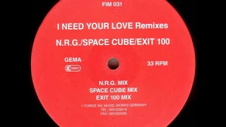 N.R.G. - I Need Your Love (Exit 100 Mix) (1992)