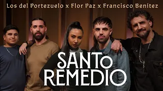 Los del Portezuelo, Francisco Benitez, Flor Paz - Santo Remedio (Video Oficial)