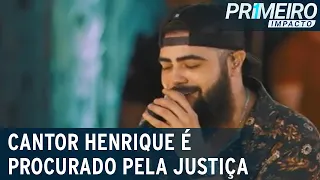 Henrique, da dupla com Juliano, é procurado pela Justiça | Primeiro Impacto (10/05/22)