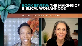 Does Complementarianism lead to Abuse? With Dianna Williams