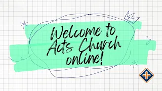 Acts Church Online: Generosity and Giving by Pr Kenneth Chin