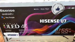 Hisense U7G 55 unboxing