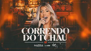 Naessa - Correndo do Tchau (Clipe Oficial)