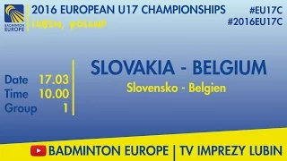 #2016EU17C Lubin - group 1 - SLOVAKIA - BELGIUM