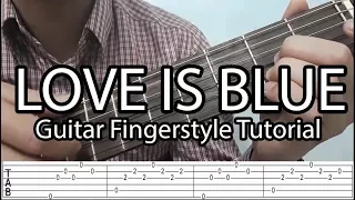 Hướng dẫn: Love is Blue Guitar solo Tutorial(Full Tab)