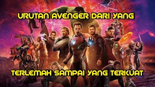 URUTAN KEKUATAN AVENGER DARI YANG TERLEMAH SAMPAI YANG TERKUAT