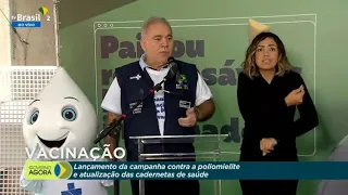 #AoVivo: Lançamento da Campanha Nacional de Vacinação contra a Poliomielite e da Multivacinação