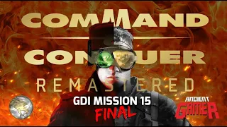 Command & Conquer Remastered- GDI Mission 15 (Final)