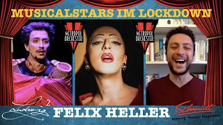 Musicalstars im Lockdown: FELIX HELLER 👑