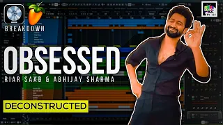 Obsessed Song Breakdown | Abhijay Sharma | Riar Saab | Vicky Kaushal | Deconstruction