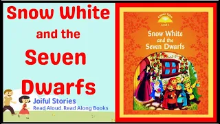 Snow White and the Seven Dwarfs - Joiful Stories Read Aloud Read Along Books