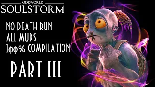 Oddworld Soulstorm no death run 100% part 3 The Blimp