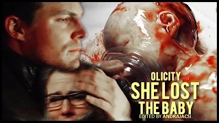 Oliver & Felicity - She lost the baby (AU)