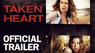 Taken Heart - Official Trailer - MarVista Entertainment