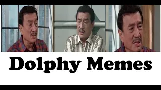 Dolphy Memes