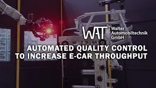 Walter Automobiltechnik GmbH | Automated quality control to increase e-car throughput