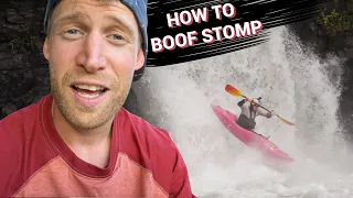 How to "Boof Stomp" - Nick's kayaking Tips and Tricks