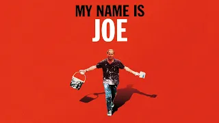 My Name is Joe |  Trailer |  Available Now