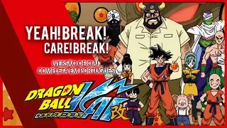 DRAGON BALL KAI (PT-BR OFICIAL) - Yeah!Break!Care!Break - #ANNOX