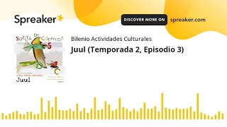 Juul (Temporada 2, Episodio 3)