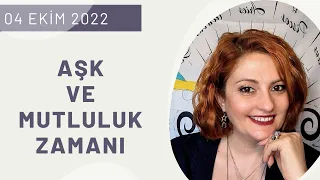 4 EKİM 2022💙AŞK ve MUTLULUK ZAMANI💙Gökyüzü Rehberi