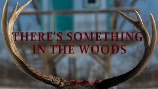 THERE’S SOMETHING IN THE WOODS | HORROR SHORT FILM