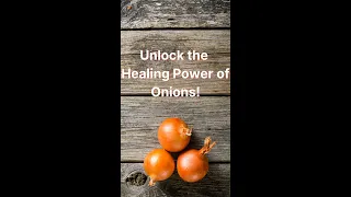 Unlock the Healing Power of Onions! #shorts