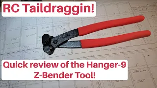 RC Taildraggin! Quick review of the Hanger-9 Z-Bender Tool!