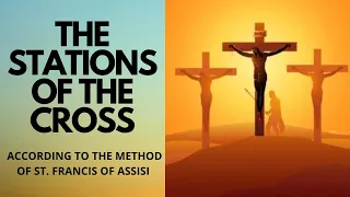 THE STATIONS OF THE CROSS According to the Method of Saint Francis of Assisi | Catholic Novena