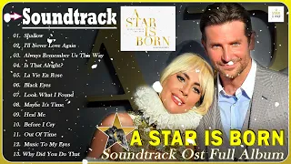 A Star Is Born - Full OST / Soundtrack (HQ)