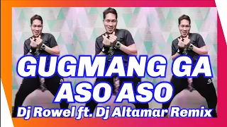 GUGMANG GA ASO ASO - DJ ROWEL FEAT DJ ALTAMAR | Dance Fitness | TIKTOK Dance Challenge | Tekno Remix