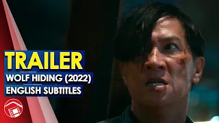 WOLF HIDING - English Subtitled Trailer for Nick Cheung action thriller! (China 2022)