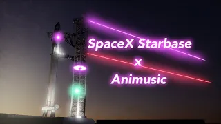 SpaceX Starbase x Animusic