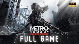 Metro 2033 Redux | Full Game | No Commentary | *PS5 | 4K 60FPS