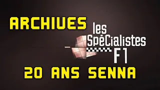 20 Ans Senna  - Les spécialistes F1