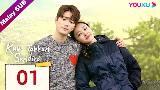 BMSUB【Kau Takkan Sendiri 漂洋过海再爱你】EP01 Cinta di Luar Negara💟Chen Xuedong / Song Yi | YOUKU Malaysia