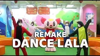 [Dance kidzooona] Remake Dance Lala-Chan