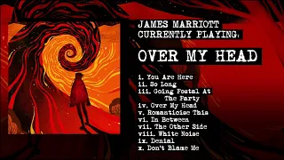 James Marriott - Are We There Yet? (Full Album)