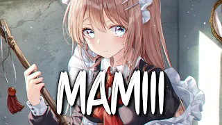 「Nightcore」 MAMIII - Becky G, KAROL G ♡ (English Lyrics)