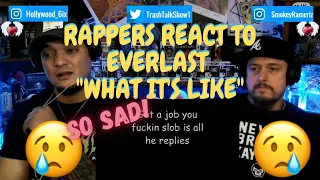 Rappers React To Everlast "What It's Like"!!!