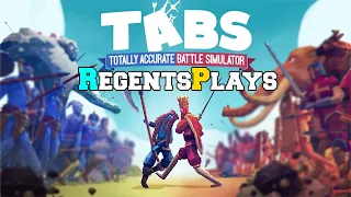 RegentsPlays ... Totally Accurate Battle Simulator! {TABS}